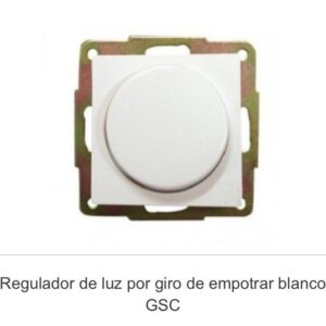 Regulador - Serie empotrar GSC